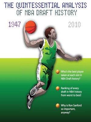 cover image of "Who Da Man? the Quintessential Analysis of NBA Draft History 1947-2010"